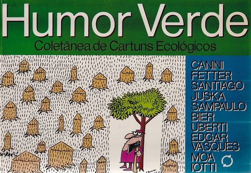 Humor Verde - Coletânea de Cartuns Ecológicos