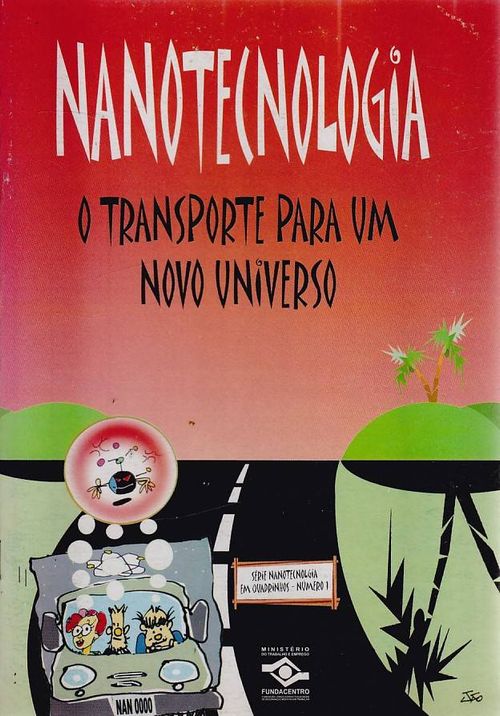 Nanotecnologias - O Transporte Para Um Novo Universo