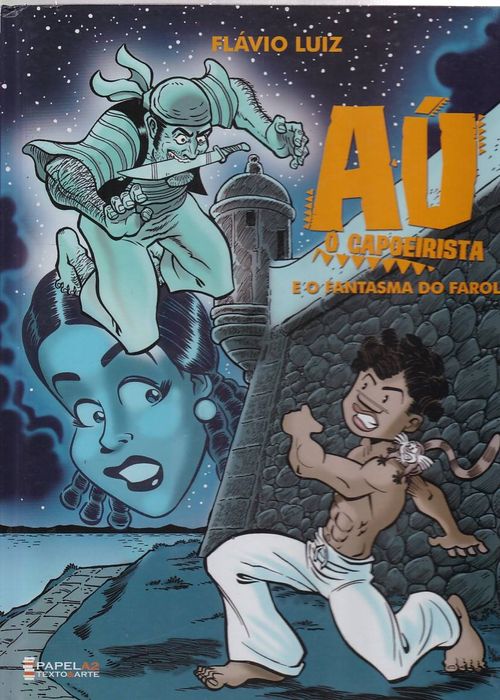 Aú - O Capoeirista e o Fantasma do Farol