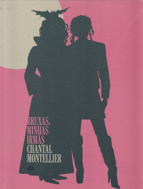 Bruxas, Minhas Irmãs