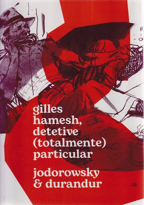 Gilles Hamesh - Detetive (Totalmente) Particular