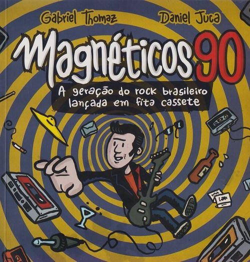 Magnéticos 90 – A Geração do Rock Brasileiro Lançada em Fita Cassete