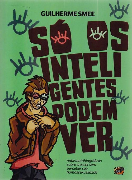 Só Os Inteligentes Podem Ver
