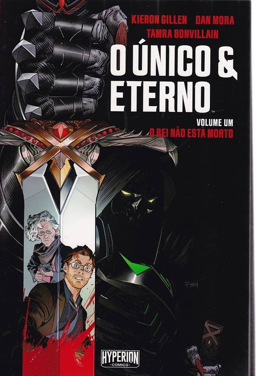 Único e Eterno # 1 - O Rei Não Está Morto