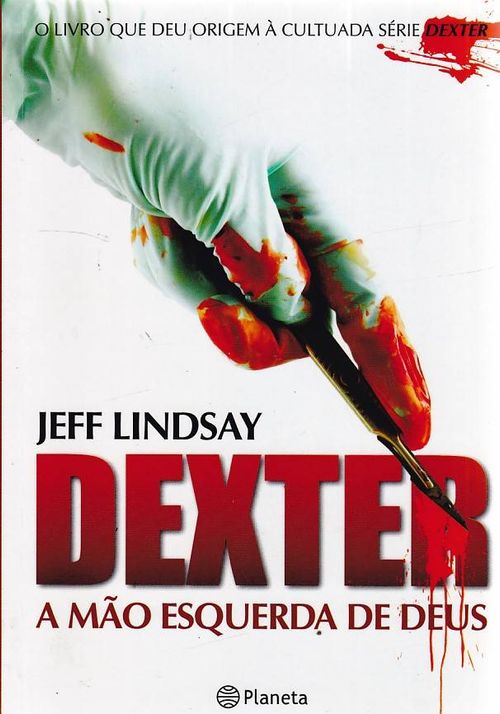 Dexter - A Mão Esquerda de Deus