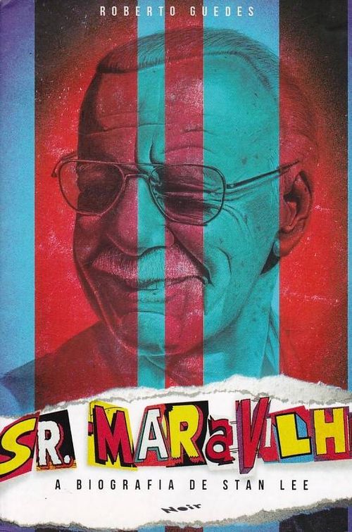 Sr. Maravilha - A Biografia de Stan Lee