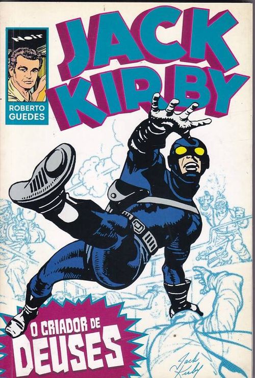 Jack Kirby – Criador de Deuses