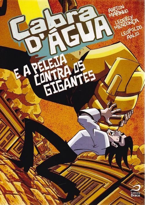 Cabra D’água e A Peleja Contra Os Gigante