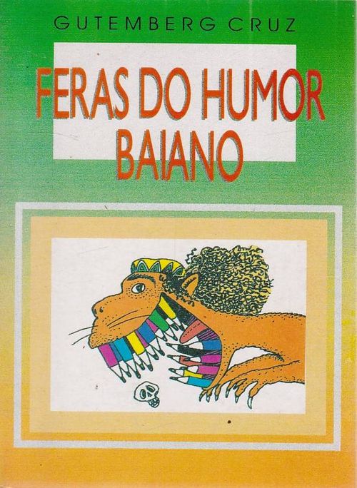 Feras do Humor Baiano