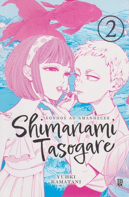 Shimanami Tasogare - Sonhos ao Amanhecer # 2