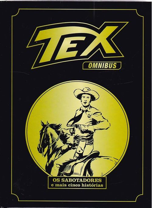 Tex Omnibus # 5 - Os Sabotadores e Muitas Outras Histórias