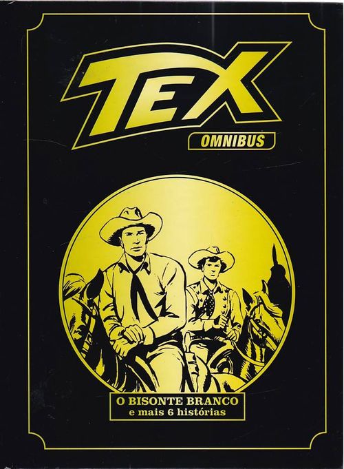 Tex Omnibus # 6 - O Bisonte Branco e Muitas Outras Histórias