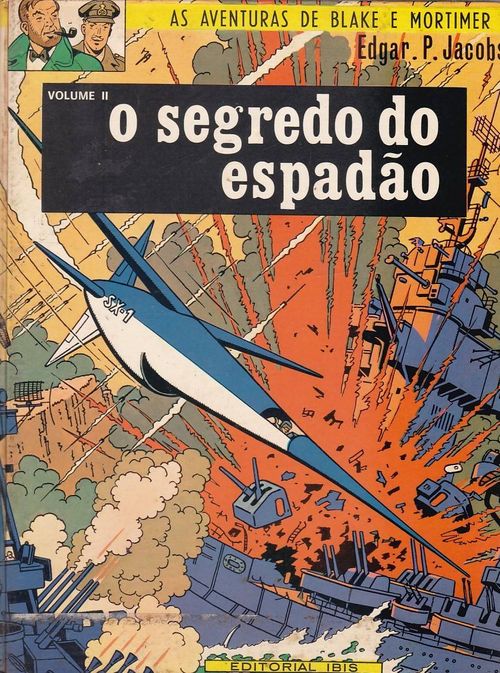 Aventuras de Blake e Mortimer - O Segredo do Espadão - Volume 2