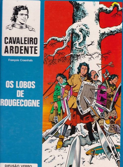 Cavaleiro Ardente - Volume 1 - Os Lobos de Rougecogne