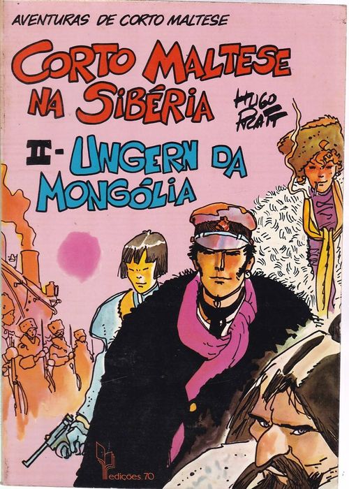 Corto Maltese # 7 - Corto Maltese na Sibéria # 2 - Ungern Da Mongólia