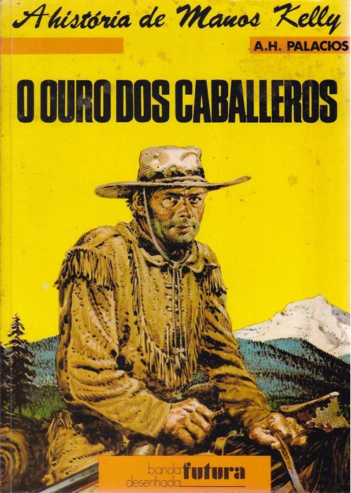 Manos Kelly - O Ouro dos Caballeros