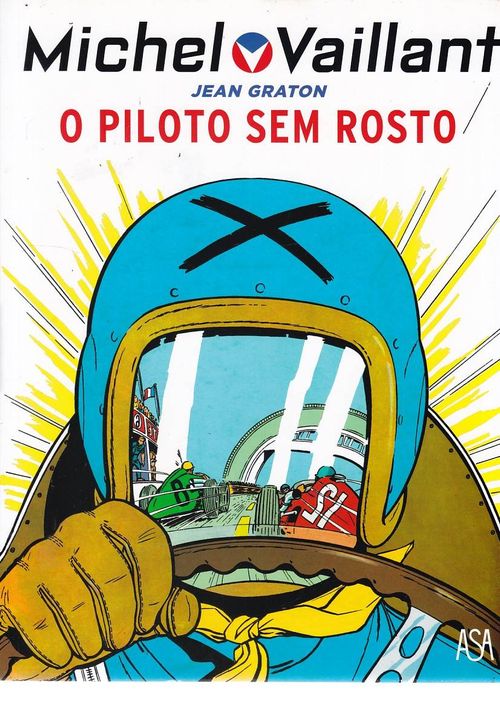 Michel Vaillant # 03 - O Piloto Sem Rosto