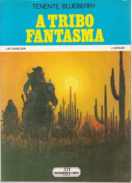 Tenente Blueberry - A Tribo Fantasma (Capa Dura)