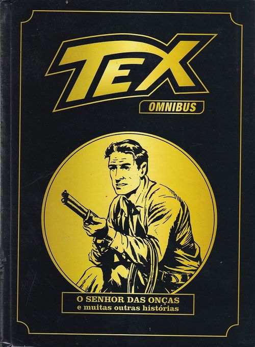 Tex Omnibus # 4 - O Senhor das Onças e Muitas Outras Histórias