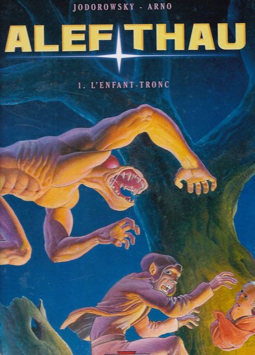 Les Aventures d'Alef-Thau # 1 - L'Enfant Tronc