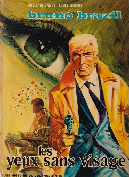Bruno Brazil # 3 - Les Yeux Sans Visage