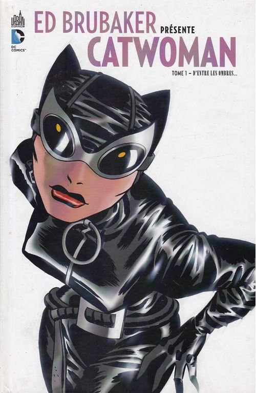 Catwoman - Ed Brubaker Présente # 1 - D'Entre Les Ombres