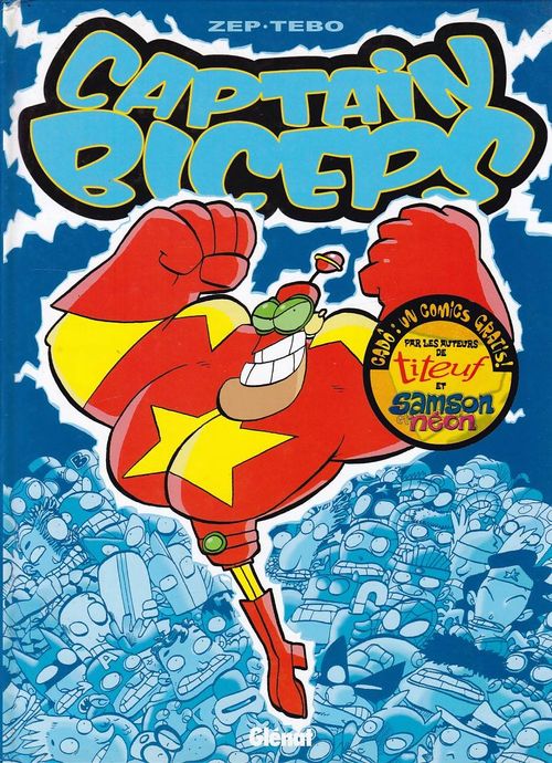 Captain Biceps # 1 - L'Invincible