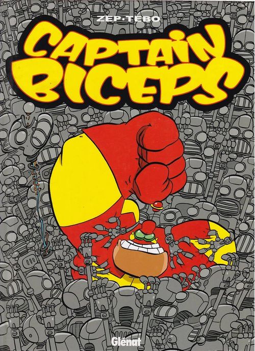 Captain Biceps # 4 - L'Inoxydable