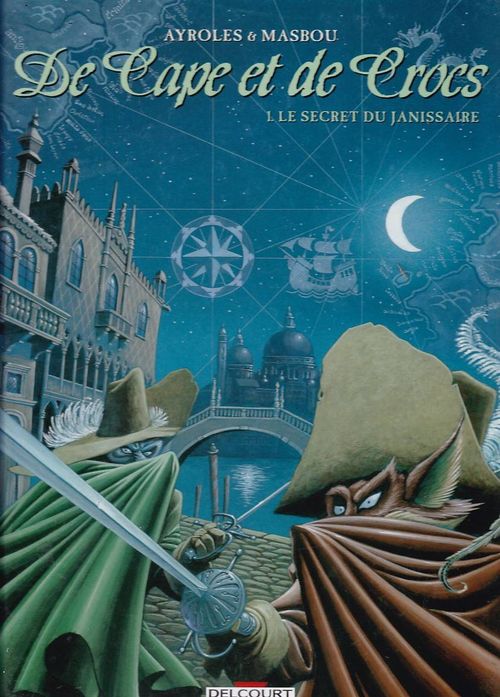 De Cape Et De Crocs # 1 - Le Secret Du Janissaire