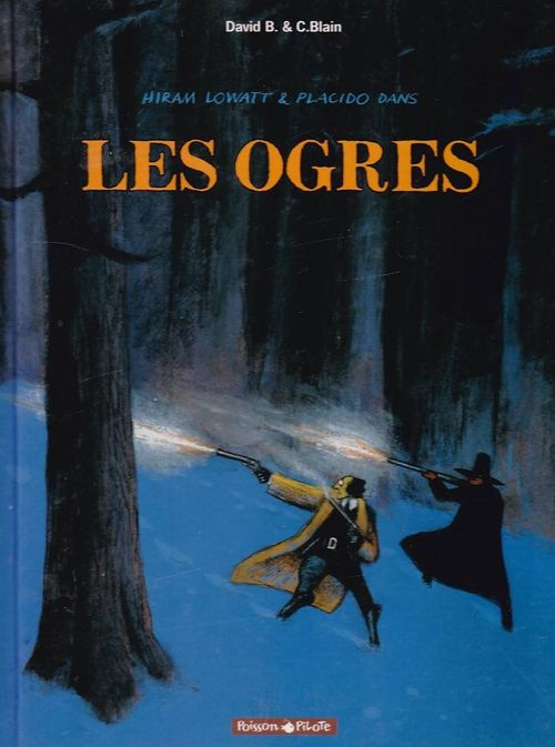 Hiram Lowatt & Placido # 2 - Les Ogres
