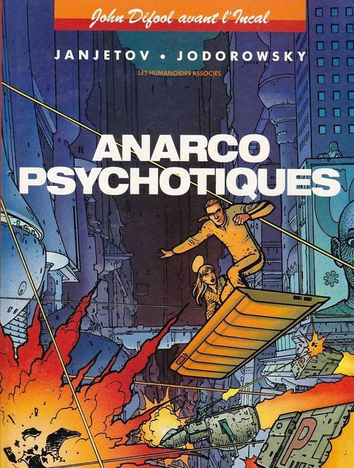 Avant L'Incal # 4 - Anarco Psychotiques