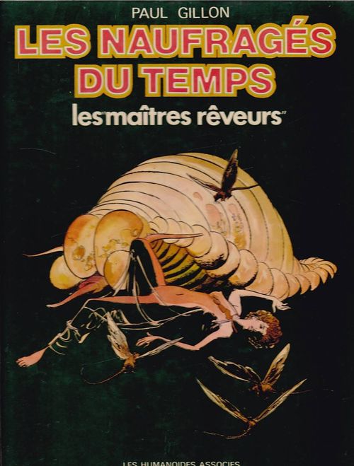 Les Naufragés du Temps # 6 - Les Maitres Rêveurs