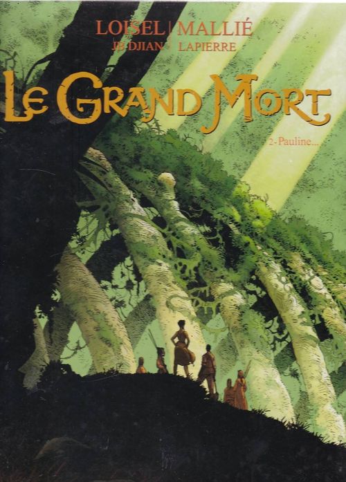 Le Grand Mort # 2 - Pauline