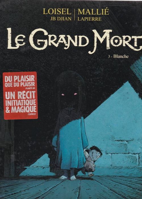 Le Grand Mort # 3 - Blanche