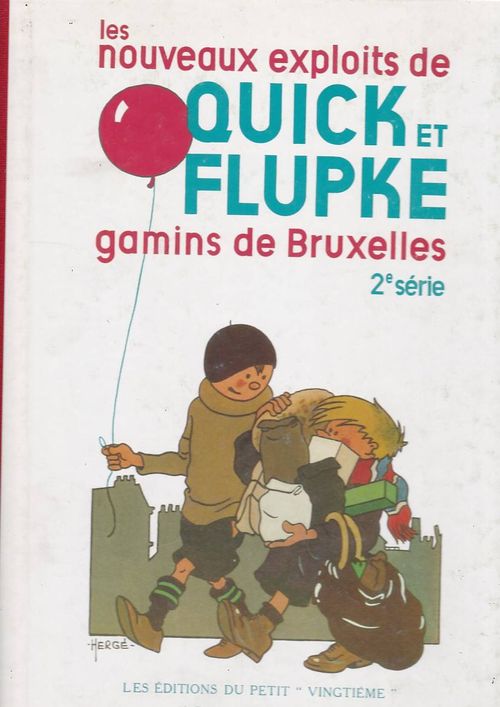 Quick et Flupke # 2 - Les Nouveaux Exploits Quick et Flupke Gamins de Bruxelles