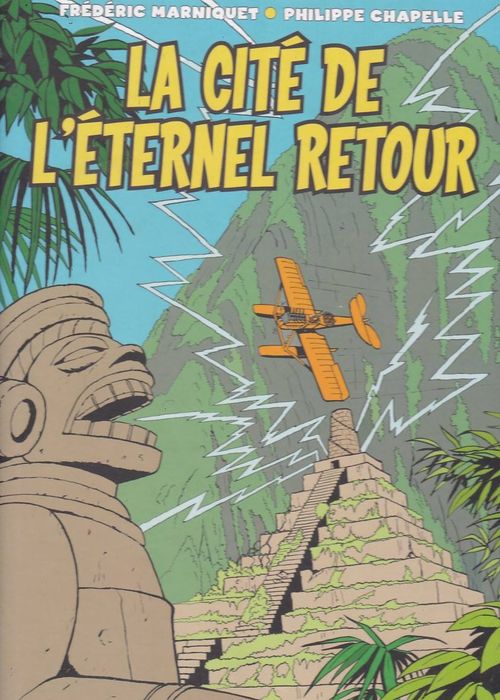 Les Aventures de Paul Darnier # 1 - La Cité de L'Éternel Retour
