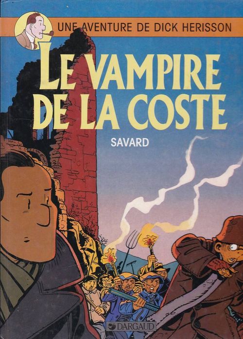 Une Aventure de Dick Herisson # 4 - Le Vampire de la Coste