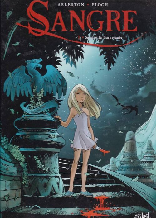 Sangre # 1 - Sangre la Survivante