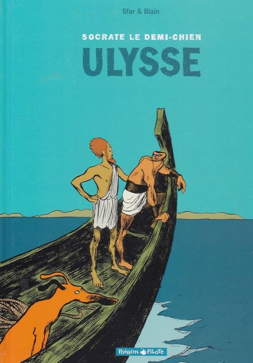 Socrate Le Demi-Chien # 2 - Ulysse