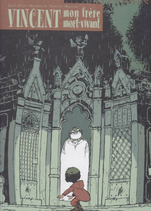 Vincent - Mon Frère Mort-Vivant