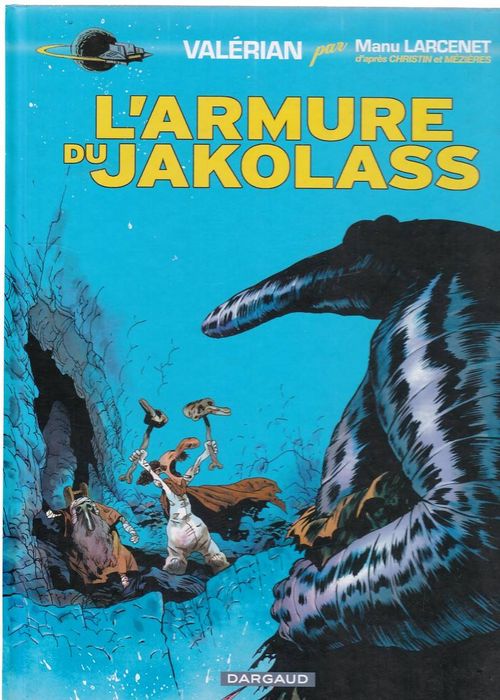 Valérian par Manu Larcenet # 1 - L'armure du Jakolass