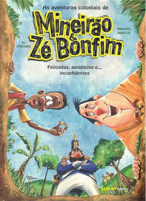 Aventuras Coloniais de Mineirão & Zé Bonfim