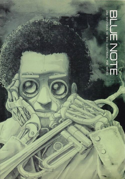 Blue Note - Uma História de Biu Ilustrada Por Shiko