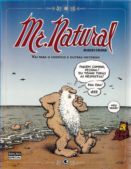 Mr. Natural - Vai Para O Hospício e Outras Histórias (Edição Especial)