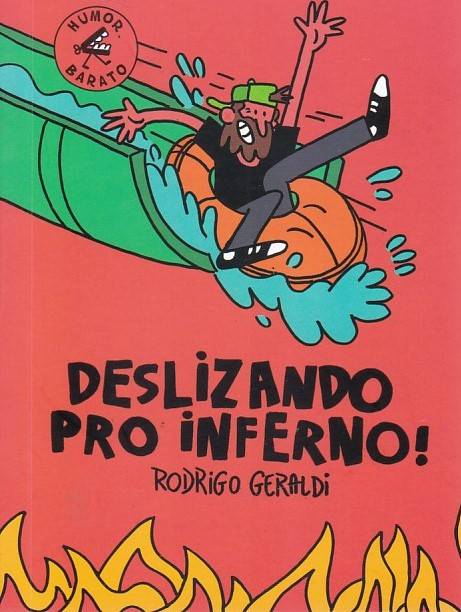 Deslizando Pro Inferno!