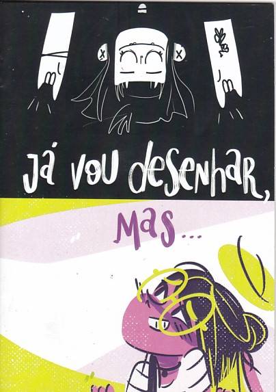 Já Vou Desenhar, Mas...