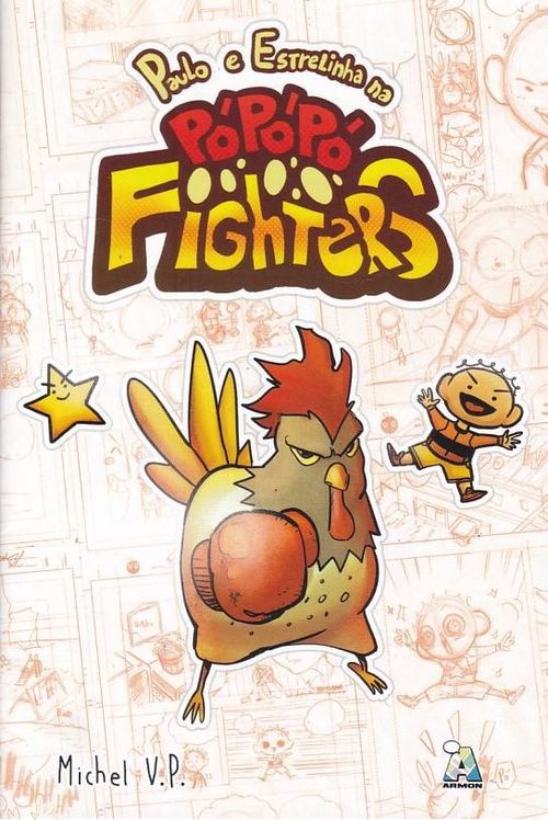 Paulo e Estrelinha na Pó Pó Pó Fighters