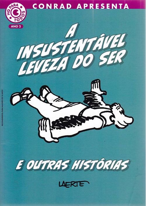 Conrad Apresenta - A Insustentável Leveza do Ser