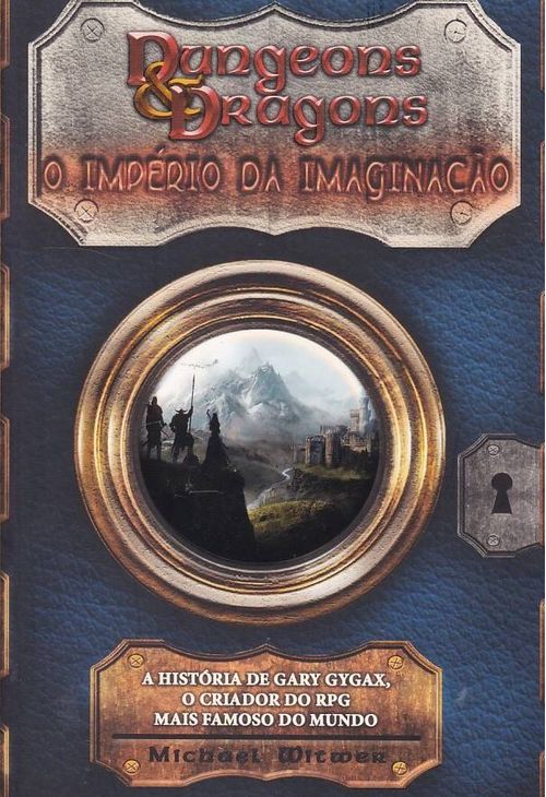Dungeons & Dragons - O Império da Imaginação (Livro)