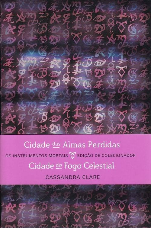 Instrumentos Mortais - Cidade das Almas Perdidas e Cidade do Fogo Celestial (Literatura Geek)